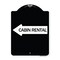 Signmission Cabin Rental With Left Arrow Heavy-Gauge Aluminum Architectural Sign, BW-1824-24404 A-DES-BW-1824-24404 - alternate 1
